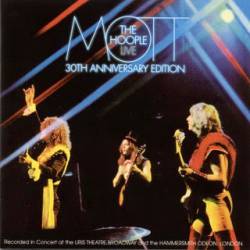 Mott The Hoople : Live - 30th Anniversary Edition